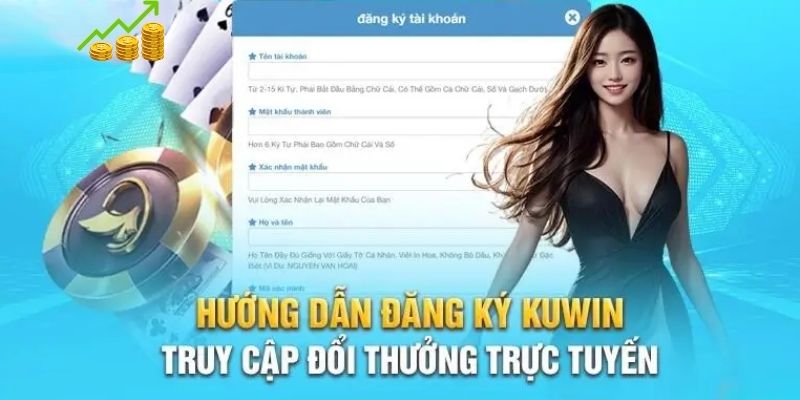 Các bước thực hiện đăng ký KUWIN đơn giản thông qua máy tính