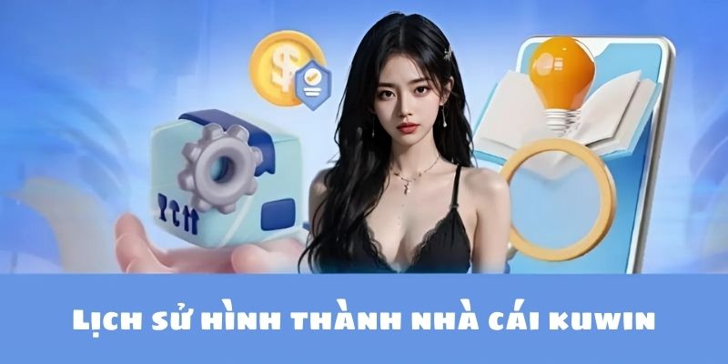 Lịch sử hình thành địa chỉ cá cược đình đám Kuwin